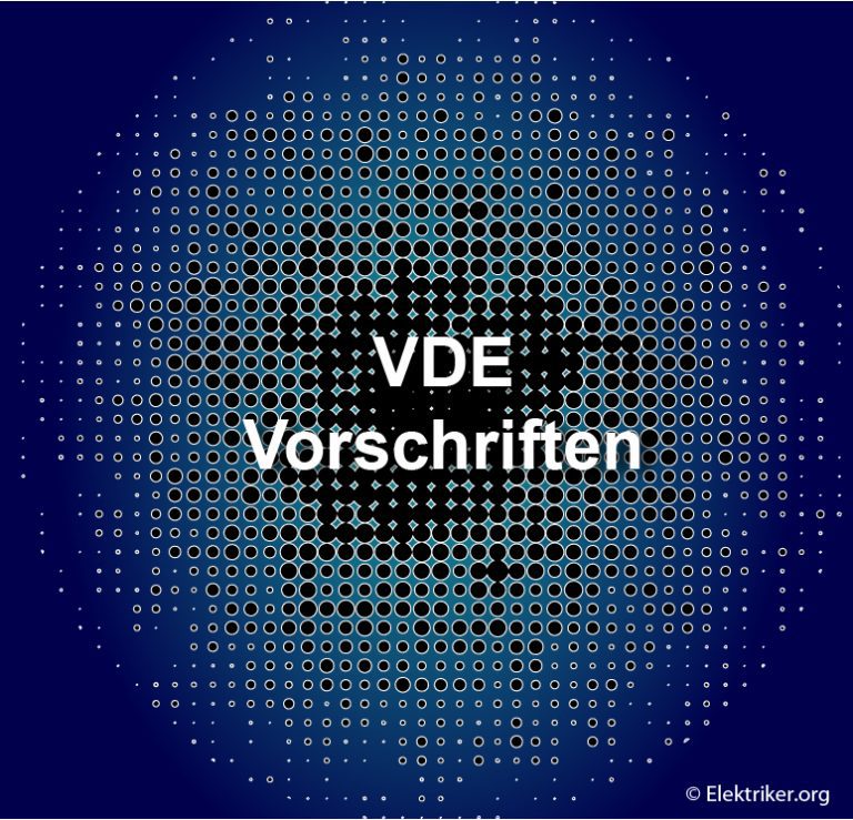 VDE Vorschriften zur Elektroinstallation im Überblick!