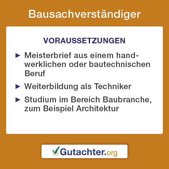 Bausachverstaendiger-Voraussetzungen